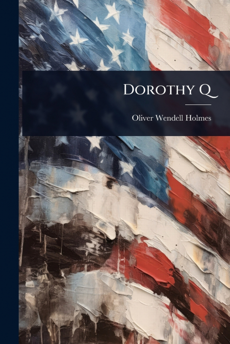 Dorothy Q