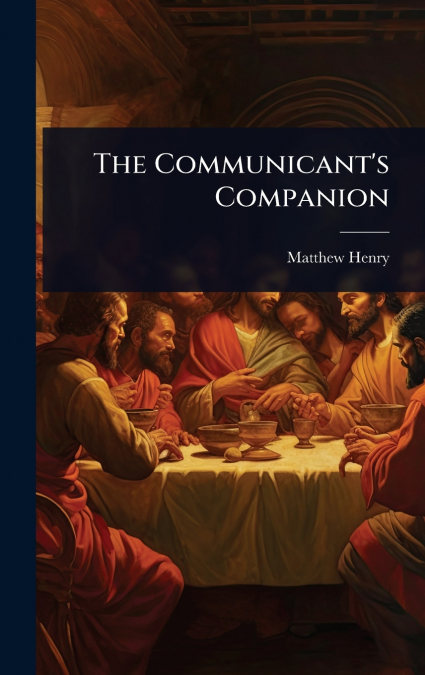 The Communicant’s Companion
