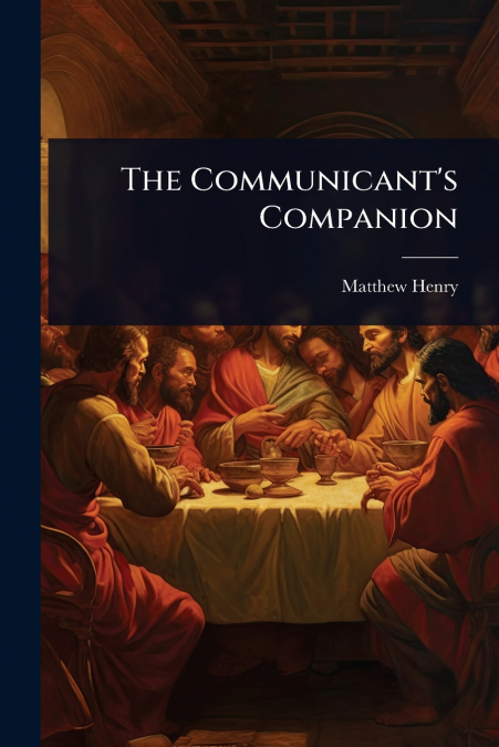 The Communicant’s Companion