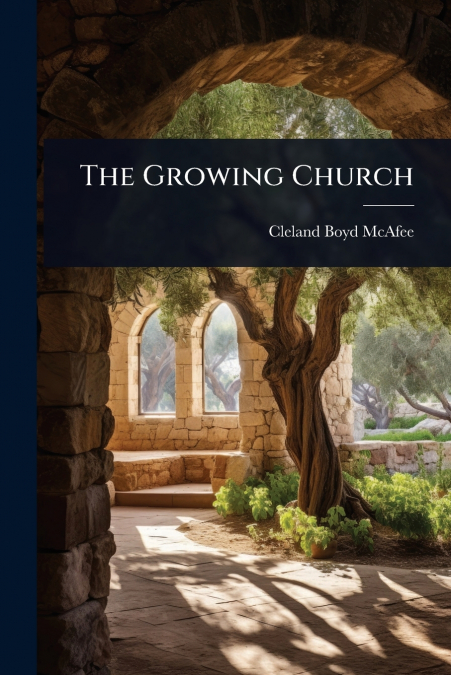 The Growing Church