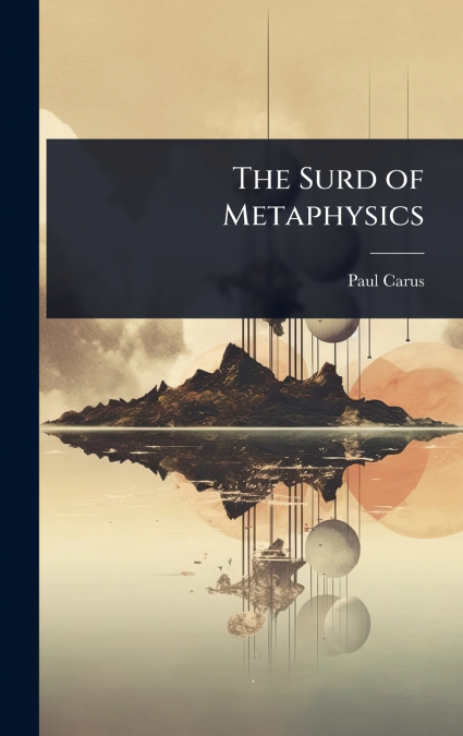 The Surd of Metaphysics