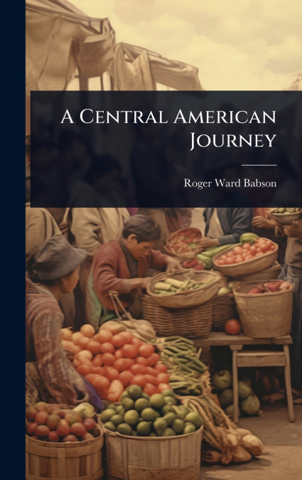 A Central American Journey