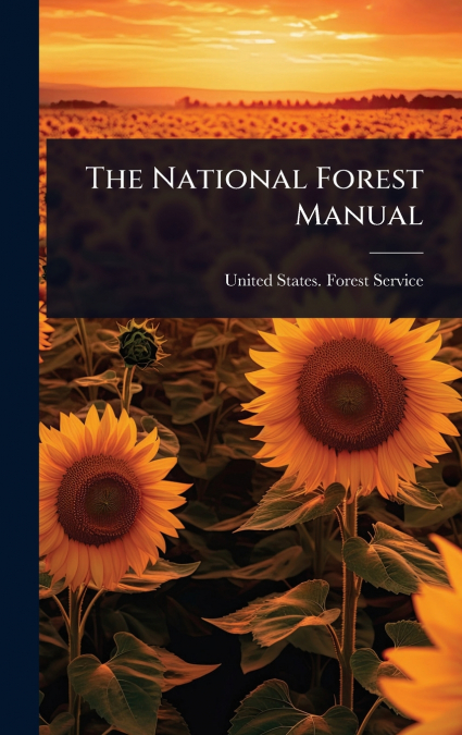 The National Forest Manual