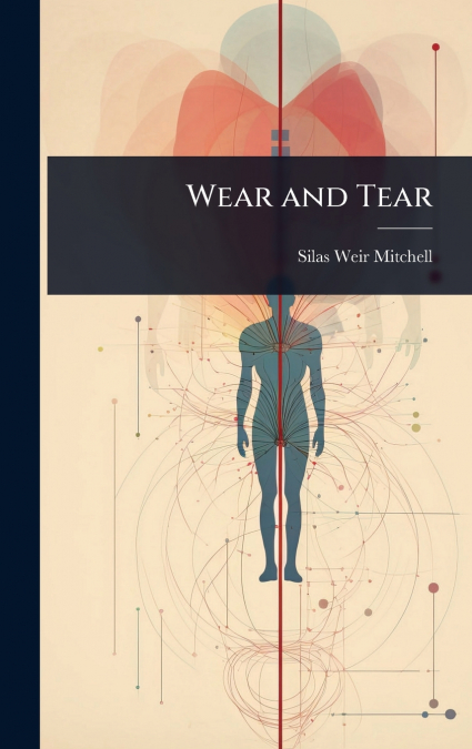 Wear and Tear