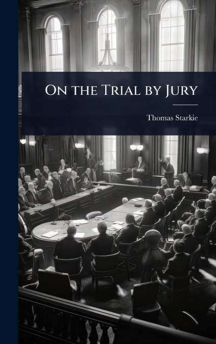 On the Trial by Jury