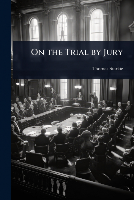 On the Trial by Jury