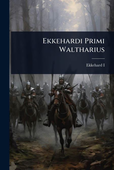 Ekkehardi Primi Waltharius