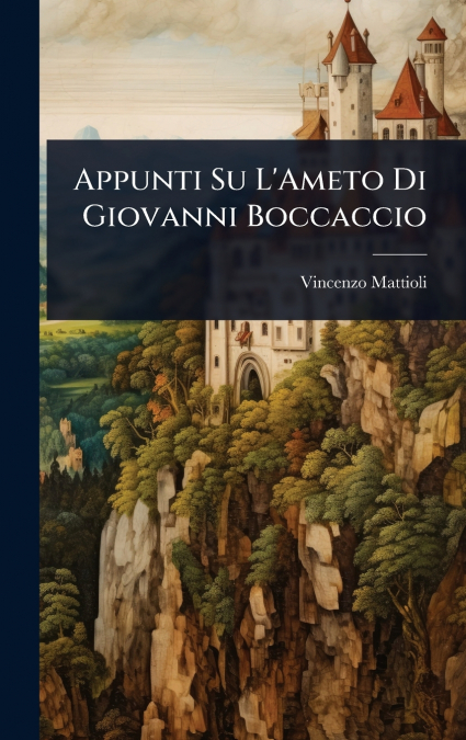 Appunti Su L’Ameto Di Giovanni Boccaccio