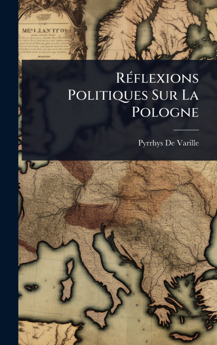 RÃ©flexions Politiques Sur La Pologne