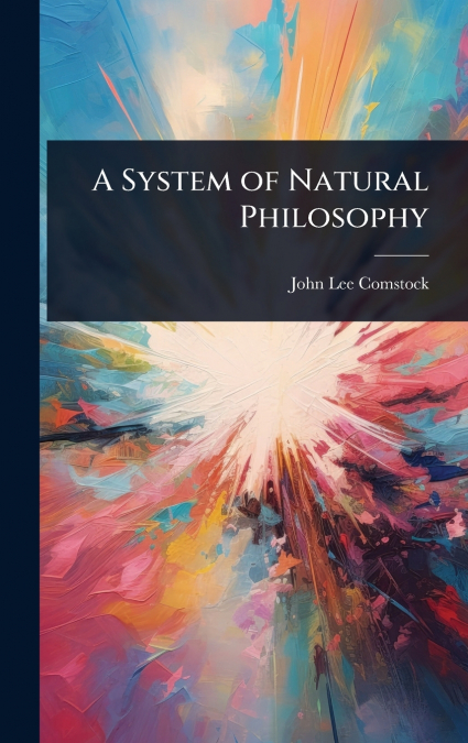 A System of Natural Philosophy