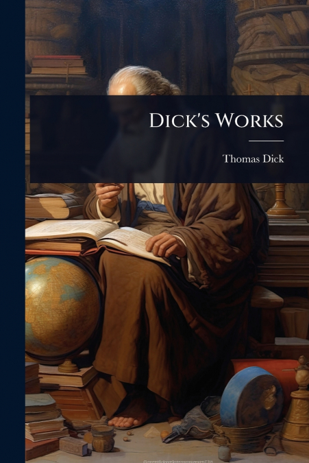 Dick’s Works