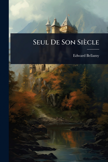 Seul De Son SiÃ¨cle