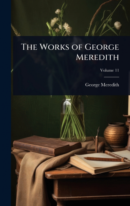 The Works of George Meredith