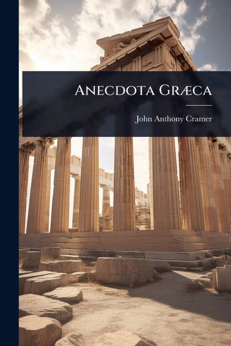 Anecdota GrÃ¦ca