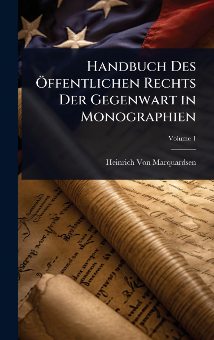 Handbuch Des Ãffentlichen Rechts Der Gegenwart in Monographien