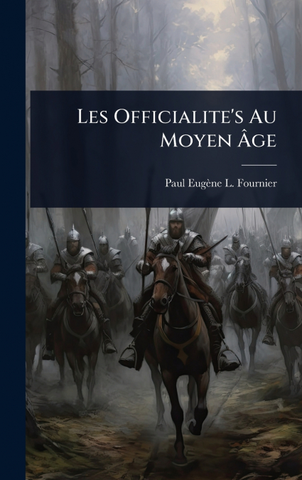 Les Officialite’s Au Moyen Ãge