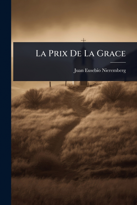 La Prix De La Grace