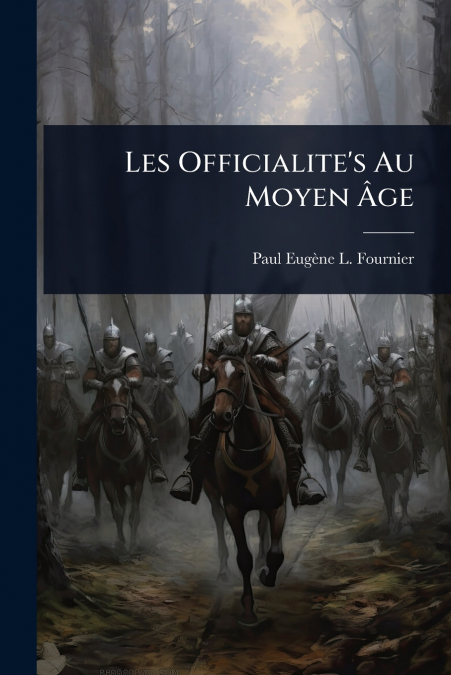 Les Officialite’s Au Moyen Ãge