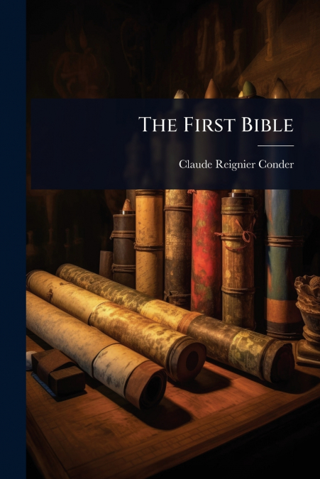 The First Bible