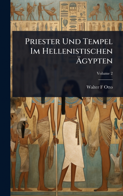 Priester Und Tempel Im Hellenistischen Ãgypten