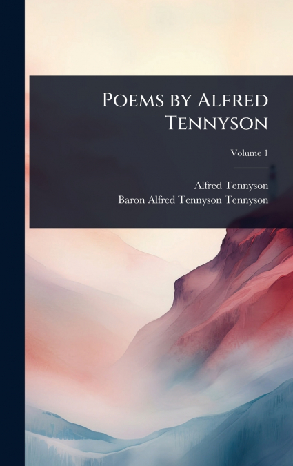 Poems by Alfred Tennyson