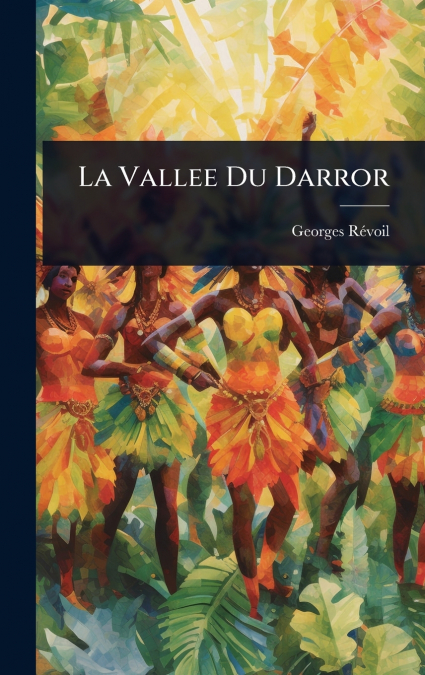 La Vallee Du Darror