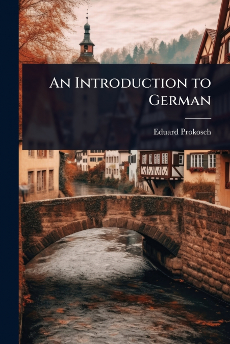 An Introduction to German