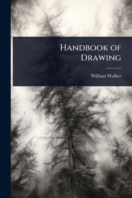 Handbook of Drawing