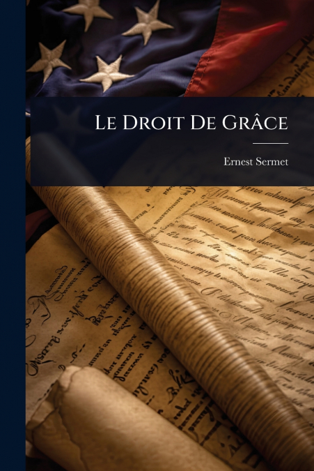 Le Droit De GrÃ¢ce