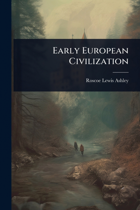 Early European Civilization