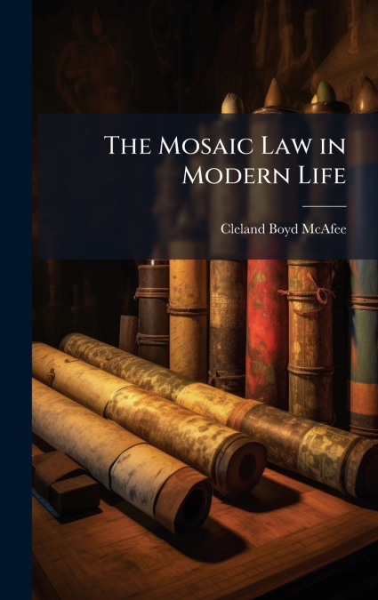The Mosaic Law in Modern Life