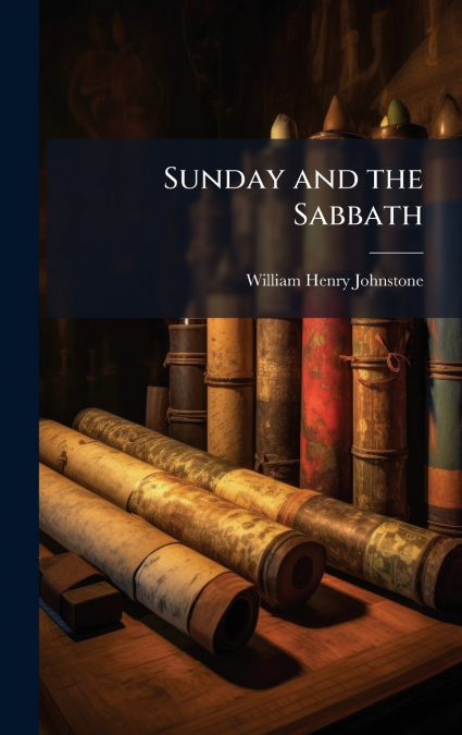 Sunday and the Sabbath
