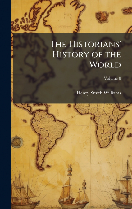 The Historians’ History of the World