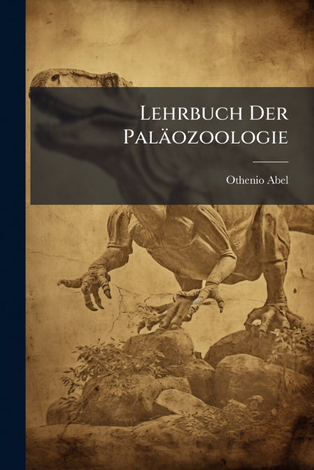 Lehrbuch Der PalÃ¤ozoologie