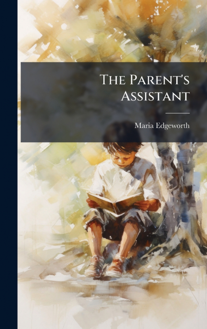 The Parent’s Assistant