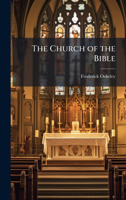 The Church of the Bible