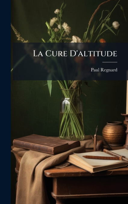 La Cure D’altitude