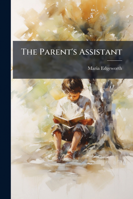 The Parent’s Assistant