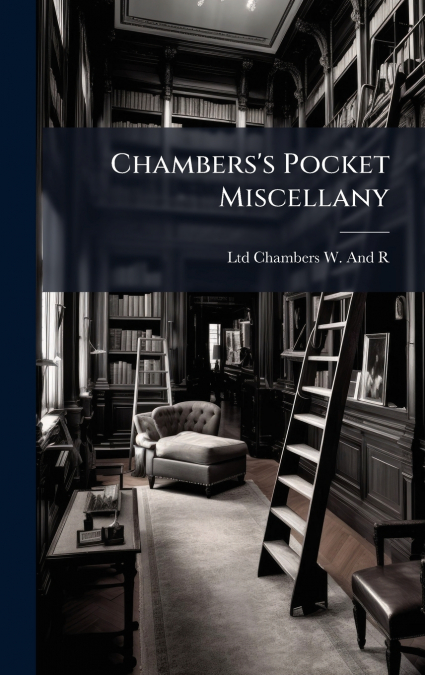 Chambers’s Pocket Miscellany