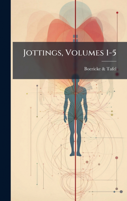 Jottings, Volumes 1-5