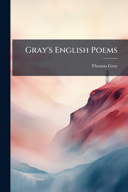 Gray’s English Poems