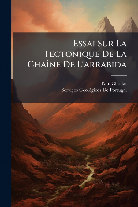 Essai Sur La Tectonique De La ChaÃ®ne De L’arrabida