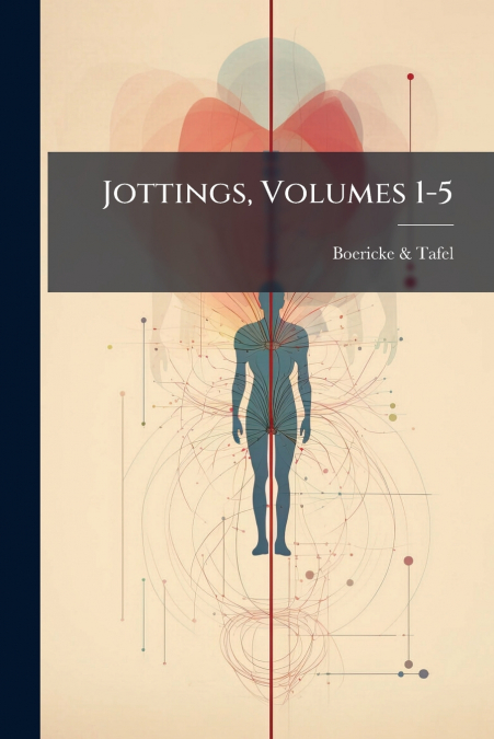 Jottings, Volumes 1-5