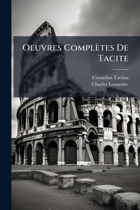 Oeuvres ComplÃ¨tes De Tacite
