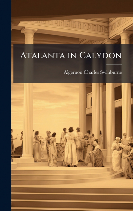 Atalanta in Calydon