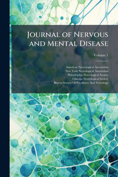 Journal of Nervous and Mental Disease