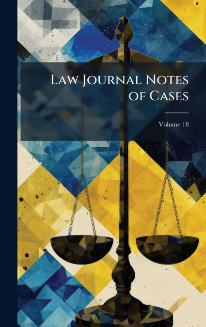 Law Journal Notes of Cases