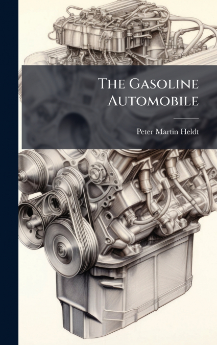The Gasoline Automobile