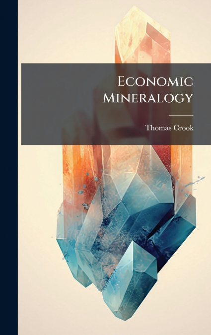Economic Mineralogy