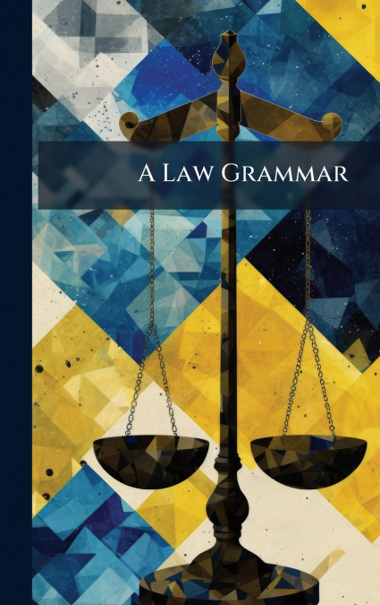 A Law Grammar